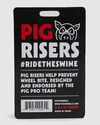 "PIG - RISERS 1/4"""